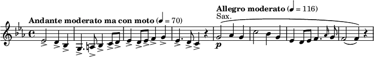 {
 \key c \minor \tempo "Andante moderato ma con moto" 4=70 \time 4/4 \relative c' {
ees2-> d4-> bes->| g4.-> a8-> bes4-> c8-> d8->| ees4-> d8-> ees8-> f4-> g4->| ees4.-> d8-> c4-> r4|
\tempo "Allegro moderato" 4 = 116
g'2\p^"Sax."\(  aes4 g4 c2 bes4 g4 ees4 d8 ees8 f4. \grace aes16 g8 f2( f4)\) r4
 }
}