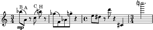 \relative c'' {
\set Staff.midiInstrument = #"violin"
\set Score.tempoHideNote = ##t \tempo 4 = 135
\time 3/4
\override TupletBracket #'stencil = ##f
\override Score.BarNumber #'stencil = ##f
\key c \major
bes'8\mp^"B"\( a,^"A"\) r8 \autoBeamOff c^ "C"\( b'^"H"\) \autoBeamOn r| ges\( f,\) as g'\staccato r4
\time 4/4 e8 dis r8 d' r4 cis,,|
\time 3/4 c'''?2.
}